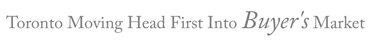 Toronto Moving Head First Into Buyer's Market